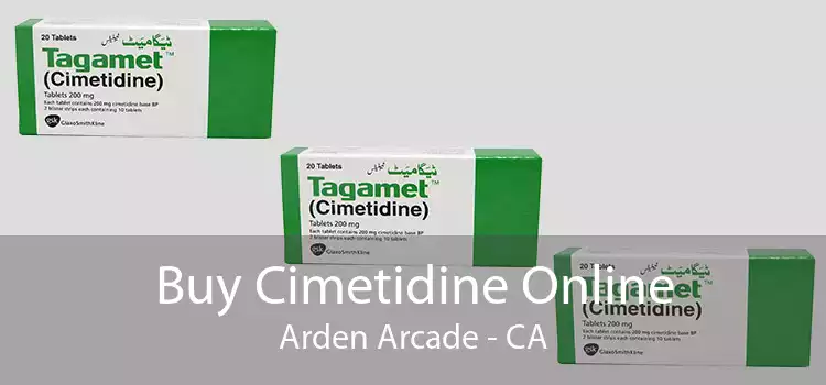 Buy Cimetidine Online Arden Arcade - CA