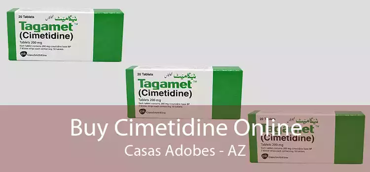 Buy Cimetidine Online Casas Adobes - AZ
