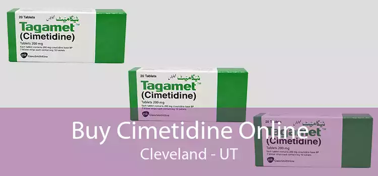 Buy Cimetidine Online Cleveland - UT