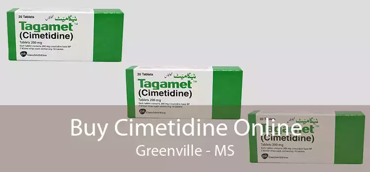 Buy Cimetidine Online Greenville - MS