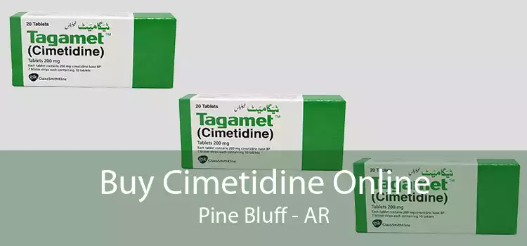 Buy Cimetidine Online Pine Bluff - AR